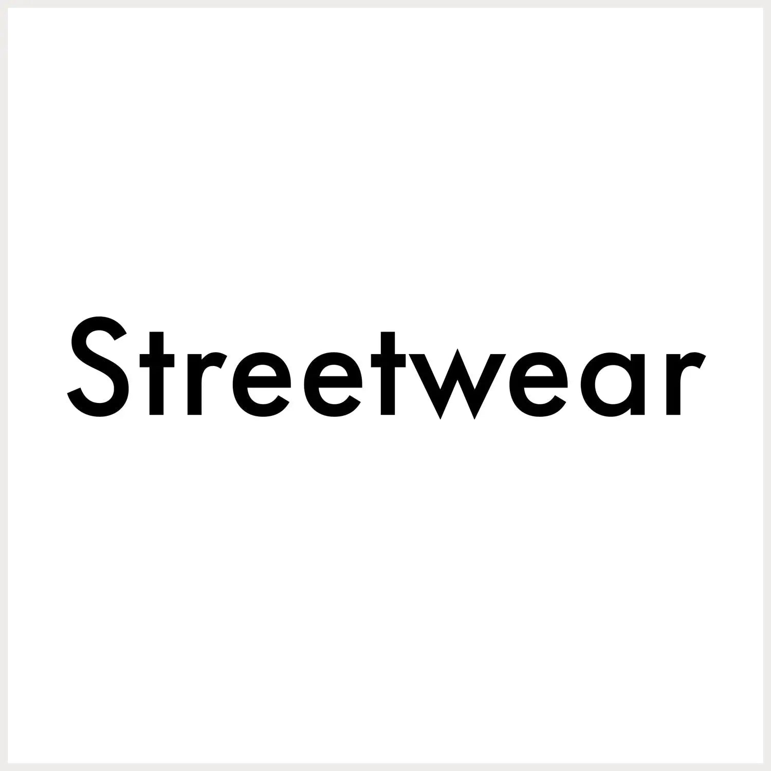 Streetwear
